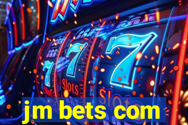 jm bets com